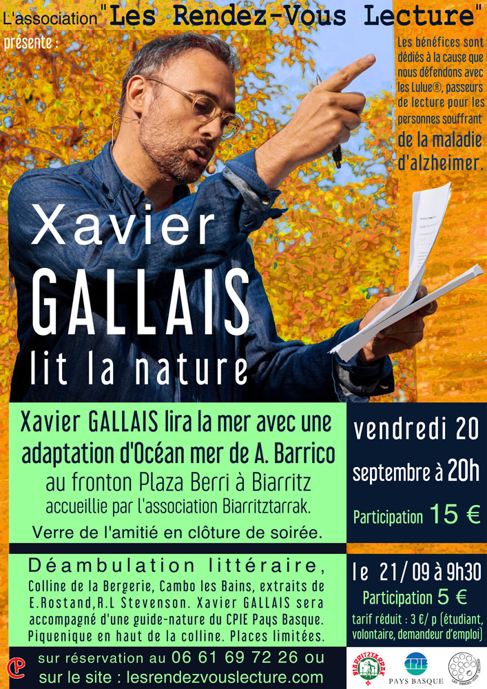 Rendez-vous lecture Biarritz et Cambo-les-Bains du 20 et 21 septembre 2024 animé par Xavier Gallais.